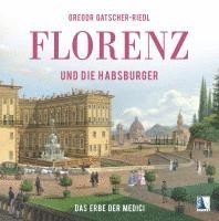 Florenz und die Habsburger