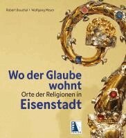 Wolfgang Meyer, Robert Bouchal - Wo der Glaube wohnt, Inbunden. Tillgänglighet: Lägg i varukorg