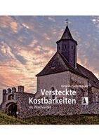 Ernest Zederbauer - Versteckte Kostbarkeiten im Waldviertel, Inbunden