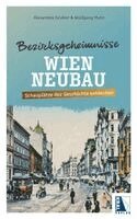 Alexandra Gruber, Wolfgang Muhr - Bezirksgeheimnisse Wien Neubau, Häftad