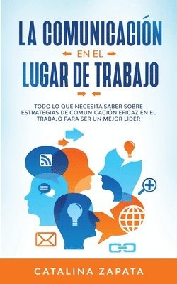 bokomslag La Comunicacin En El Lugar De Trabajo