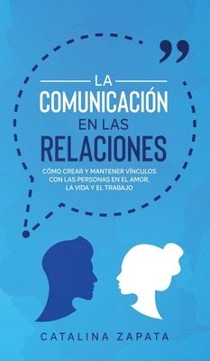 bokomslag La Comunicacin en las Relaciones