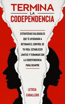 Leticia Caballero - Termina la codependencia, Häftad