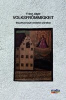 Franz Jäger - Volksfrömmigkeit, Häftad