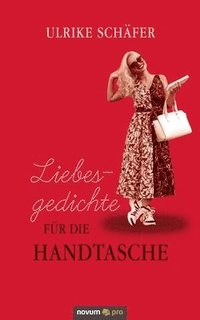 bokomslag Liebesgedichte für die Handtasche