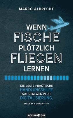 bokomslag Wenn Fische ploetzlich fliegen lernen