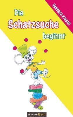 Vanessa Kaiser - Schatzsuche beginnt, Häftad