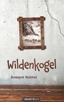 bokomslag Wildenkogel