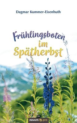 bokomslag Frühlingsboten im Spätherbst