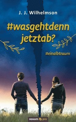 #wasgehtdennjetztab? 1