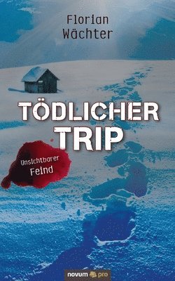 bokomslag Toedlicher Trip