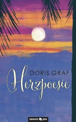 Doris Graf - Herzpoesie, Häftad