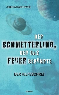 bokomslag Schmetterling, der das Feuer berührte