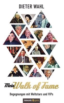 Dieter Wahl - Mein Walk of Fame, Häftad