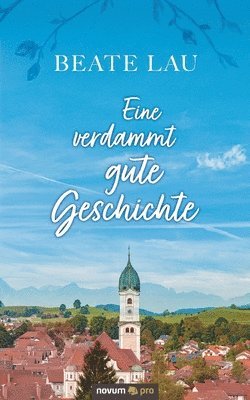 Eine verdammt gute Geschichte 1