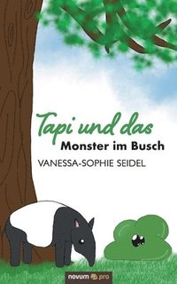 bokomslag Tapi und das Monster im Busch