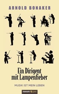bokomslag Dirigent mit Lampenfieber