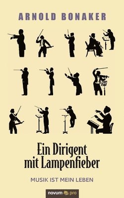 bokomslag Dirigent mit Lampenfieber