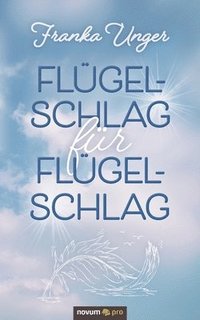 bokomslag Flugelschlag fur Flugelschlag