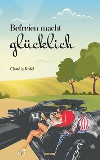 bokomslag Befreien macht glücklich