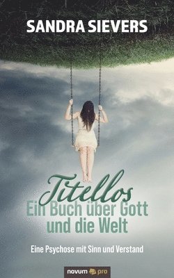 bokomslag Titellos - ein Buch über Gott und die Welt