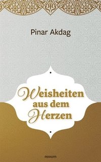 bokomslag Weisheiten aus dem Herzen