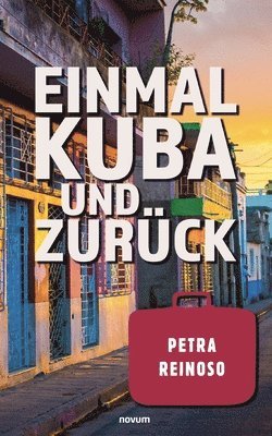 bokomslag Einmal Kuba und zuruck