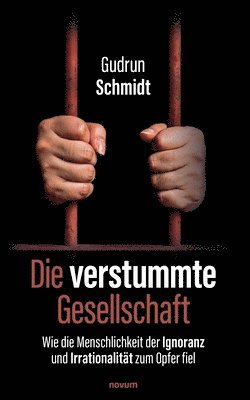 Gudrun Schmidt - verstummte Gesellschaft, Häftad