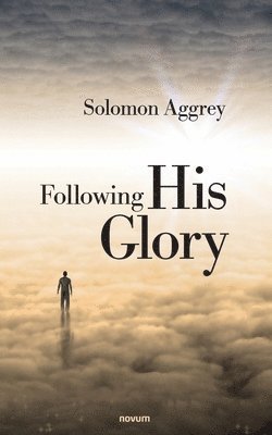 Following His Glory 1