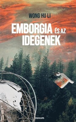 bokomslag Emborgia es az idegenek