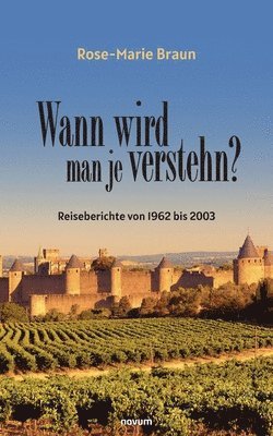 Wann wird man je verstehn? 1