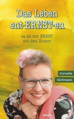 bokomslag Das Leben ent-ERNST-en