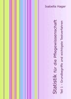 Isabella Hager - Statistik für die Pflegewissenschaft, Häftad