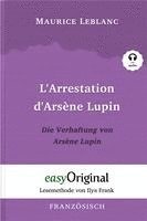 bokomslag Arsène Lupin - 1 / L'Arrestation d'Arsène Lupin / Die Verhaftung von d'Arsène Lupin (Buch + Audio-CD) - Lesemethode von Ilya Frank - Zweisprachige Ausgabe Französisch-Deutsch