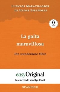 bokomslag La gaita maravillosa / Die wunderbare Floete (mit Audio)