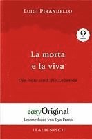 bokomslag La morta e la viva / Die Tote und die Lebende (Buch + Audio-CD) - Lesemethode von Ilya Frank - Zweisprachige Ausgabe Italienisch-Deutsch