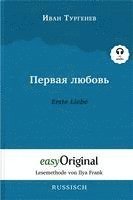 bokomslag Pervaja ljubov / Erste Liebe Hardcover (Buch + MP3 Audio-CD) - Lesemethode von Ilya Frank - Zweisprachige Ausgabe Russisch-Deutsch