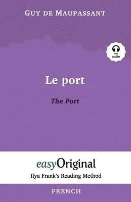 Le Port / The Port (with Audio) - Ilya Frank's Reading Method 1