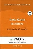 bokomslag Doña Rosita la soltera / Doña Rosita die Jungfer (Buch + Audio-CD) - Lesemethode von Ilya Frank - Zweisprachige Ausgabe Spanisch-Deutsch