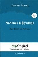 bokomslag Tschelowek w futljare / Der Mann im Futteral (Buch + Audio-CD) - Lesemethode von Ilya Frank - Zweisprachige Ausgabe Russisch-Deutsch