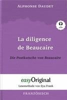 bokomslag La diligence de Beaucaire / Die Postkutsche von Beaucaire (Buch + Audio-CD) - Lesemethode von Ilya Frank - Zweisprachige Ausgabe Französisch-Deutsch