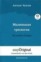 bokomslag Malenkaya Trilogiya / Die kleine Trilogie Softcover (Buch + MP3 Audio-CD) - Lesemethode von Ilya Frank - Zweisprachige Ausgabe Russisch-Deutsch