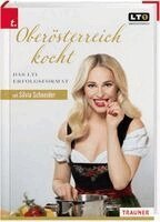 Silvia Schneider - Oberösterreich kocht, Inbunden