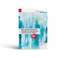 Barbara Gassner-Rauscher, Elke Rammer, Daniel Zech - Betriebswirtschaft/Handel für die Berufsreifeprüfung (Teil 1) + digitales Zusatzpaket + E-Book, Häftad