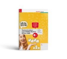 Doris Zauner, Dietmar Chodura, Stephanie Fiedler, Elke Kepplinger - Tastschreiben und WORD-Basics MS/AHS Office 365 + TRAUNER-DigiBox, Häftad