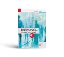 bokomslag Betriebswirtschaft/Handel für die Berufsreifeprüfung (Teil 2) + TRAUNER-DigiBox + E-Book