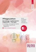 bokomslag Pflegewelten - Grundzüge medizinischer Diagnostik und Therapie PA/PFA in der Akut- und Langzeitversorgung einschließlich medizinische Pflegetechnik