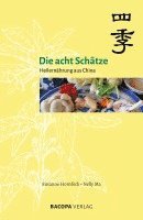 bokomslag Die acht Schätze - Heilernährung aus China