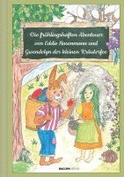 bokomslag Die frühlingshaften Abenteuer von Eddie Hasenmann und Gwendolyn der kleinen Kräuterfee