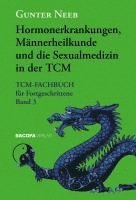 bokomslag Hormonerkrankungen, Männerheilkunde und die Sexualmedizin in der TCM